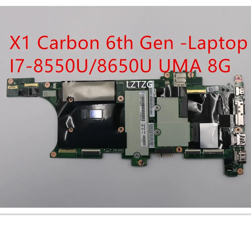 Moederbord Voor Lenovo ThinkPad X1 Carbon 6e Gen Laptop Moederbord I7-8550U/8650U UMA 8G 01YR209