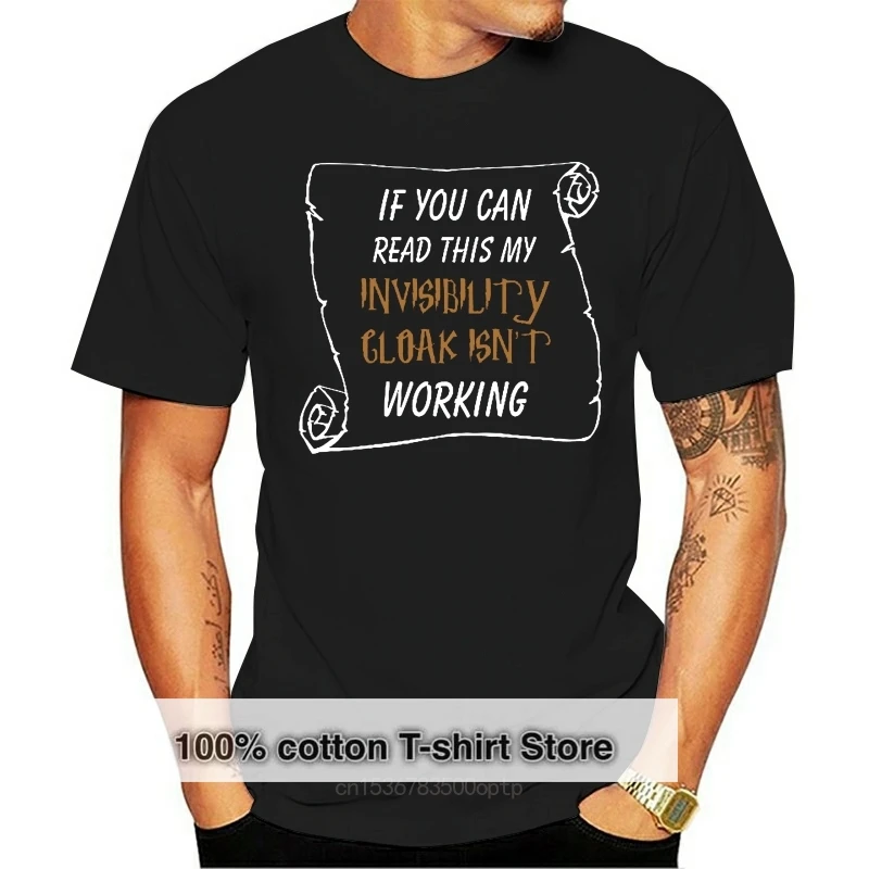 If read this My INVISIBILITY CLOAK isnt working Funny Potter T-shirt S to 5XL