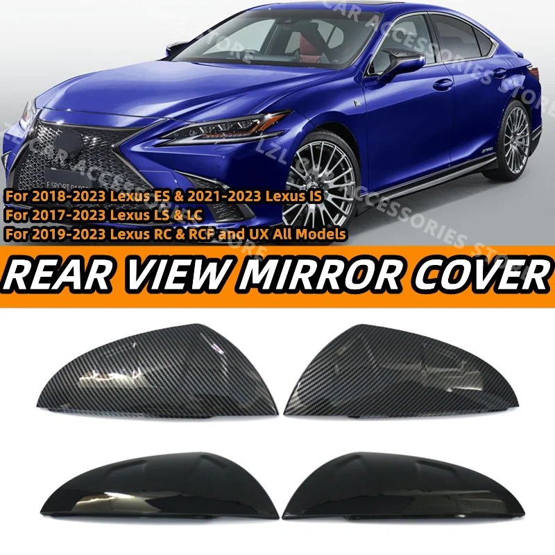 

2Pcs Side Car RearView Mirror Cover Caps For Lexus ES IS LS LC RC RCF UX LHD Is300 F-Sport 2018-2023 Replacement Mirror Cover Tr