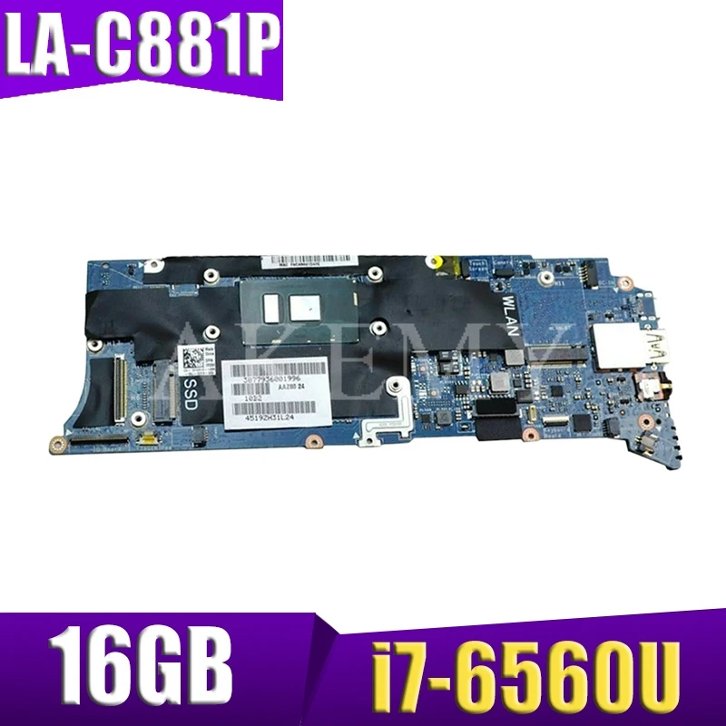 

For DELL XPS 13 9350 Laptop Motherboard LA-C881P AAZ00 i3 i5 i7 6th Gen RAM 4G/8G/16G CN-076F9T 076F9T Notebook Mainboard Tested