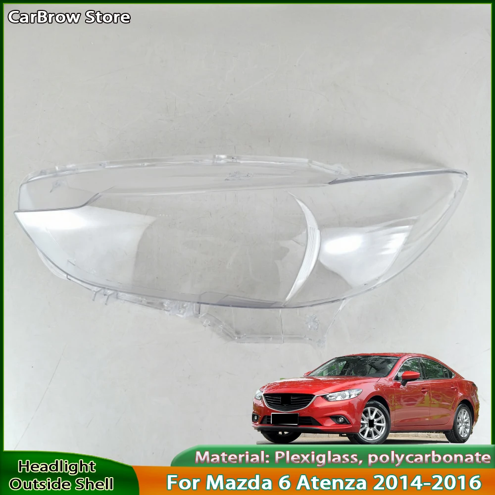 

Car Accessories Headlight Lens Cover For Mazda 6 Atenza 2014 2015 2016 Headlamp Shell Transparent Lampshade Plexiglass