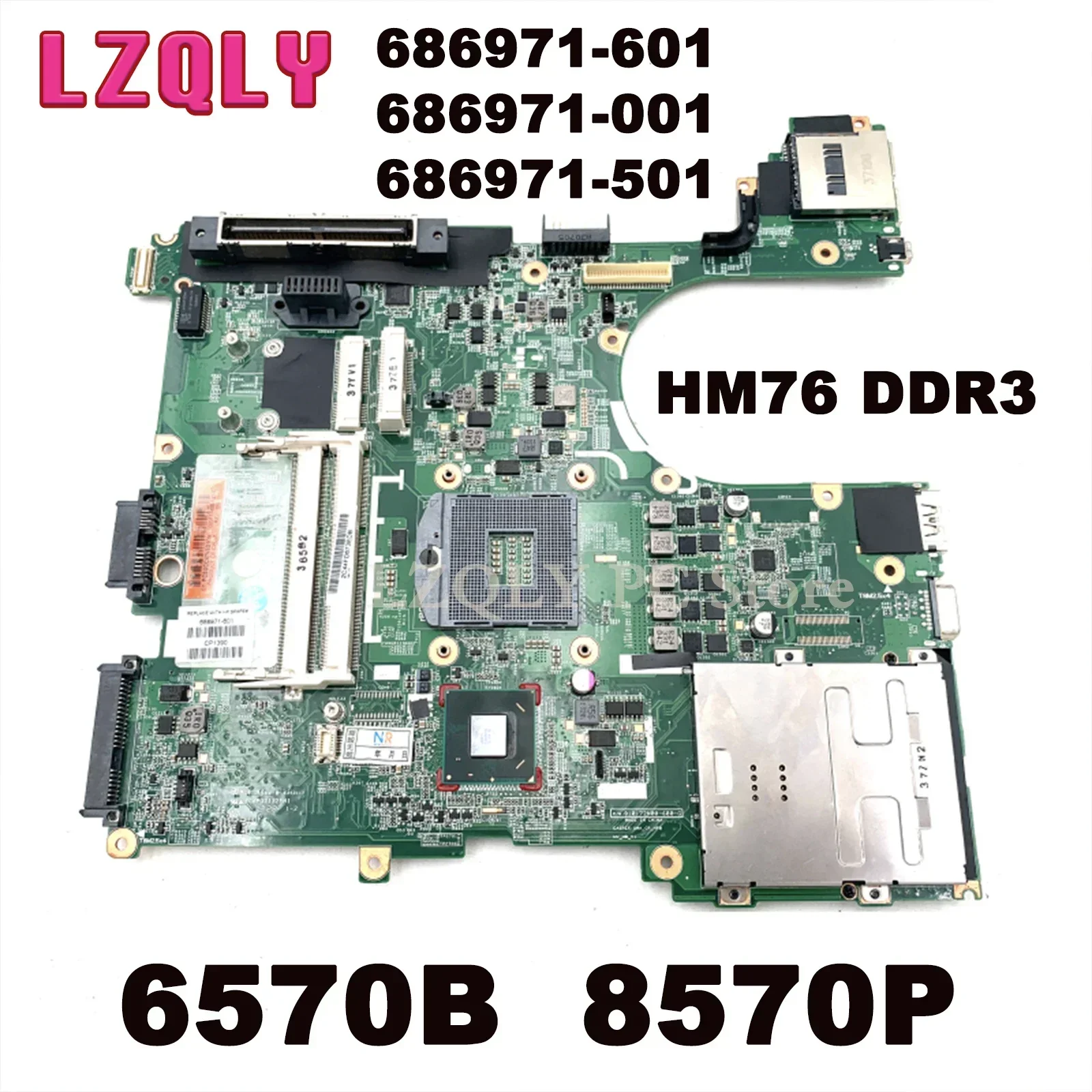 

LZQLY For HP 6570B 8570P 686971-601 686971-001 686971-501 Laptop Motherboard HM76 DDR3 UMA HD Main Board Full Test