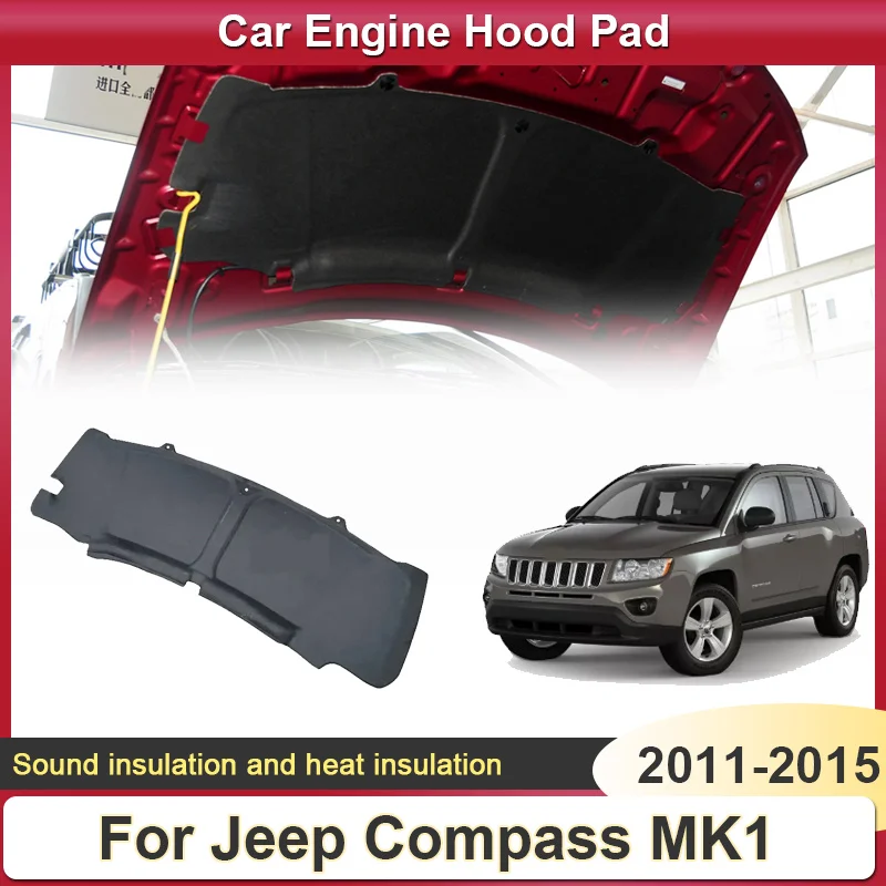 For Jeep Compass MK1 2011-2015 Front Engine Hood Lining Soundproof Noise Reduction Cotton Heat Insulation Pads Car Accessories