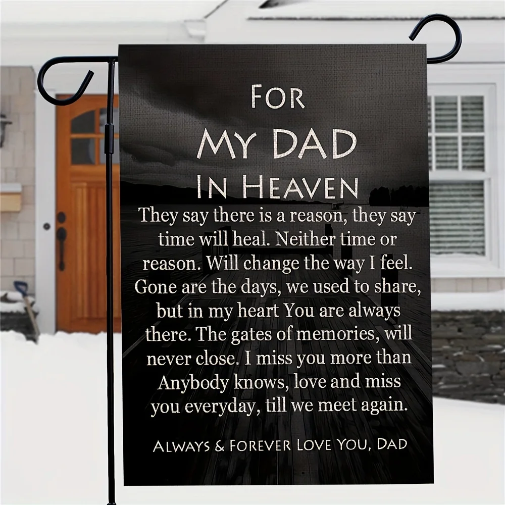 1pc, for My Dad in Heaven Memorial Garden Flag 12x18 Garden Flag, Small Burlap Commemorate Garden Yard Flags Cemetery Decorations for Grave Outdoor (ONLY FLAG)