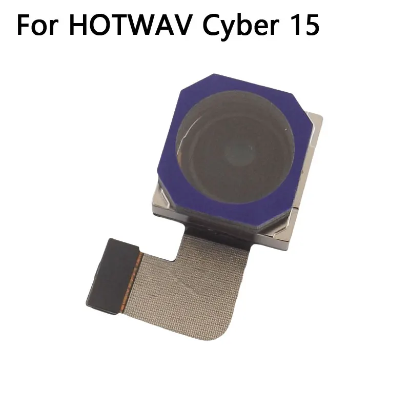 

Новая оригинальная задняя основная камера HOTWAV Cyber 15, модуль задней камеры сотового телефона, аксессуары для смартфона HOTWAV Cyber 15,