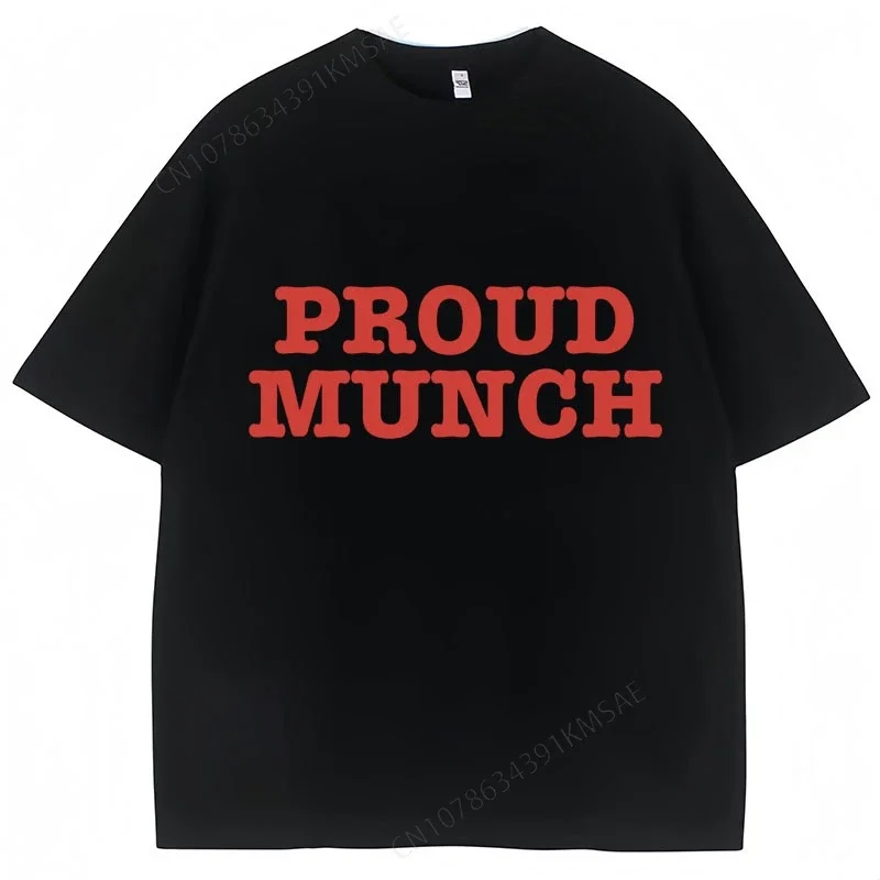 Rapper Ice Spice Proud Munch T Shirt Funny Meme Fashion Tee Shirt Men Women Casual Loose High Quality Cotton T-shirts Streetwear