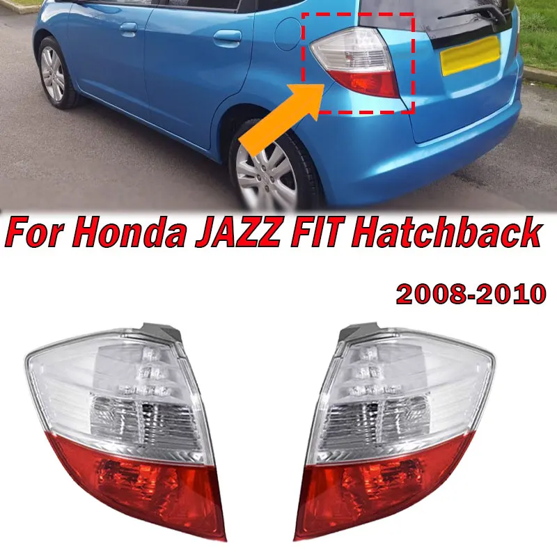 For Honda JAZZ FIT Hatchback 2008 2009 2010 Car Rear Tail Light Reversing Lamp Turn Signal Assembly Auto Taillight Without Bulb