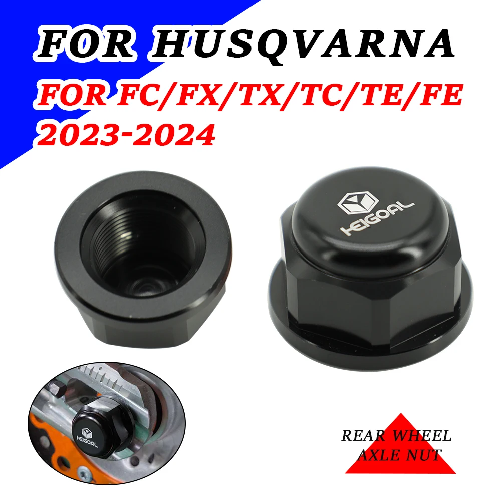 Motorcycle Accessories Rear Wheel Lock Nut Bolt Axle Block Cocer For Husqvarna FC FX TX TC TE FE 150 250 300 350 450 501 2023 20