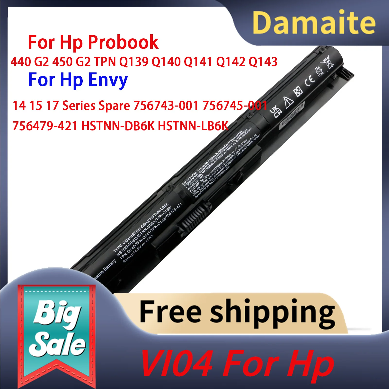 

Damaite 41Wh 14.6V VI04 756743-001 Laptop Battery Replacement for HP ProBook 440 G2 450 G2 T Q142 Q143 HP Envy