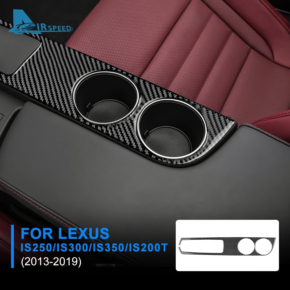 

Real Soft Carbon Fiber Sticker For Lexus IS 250 300 350 200T 2013 2014 2015 2016 2017 2018 2019 Car Water Cup Trim Interior