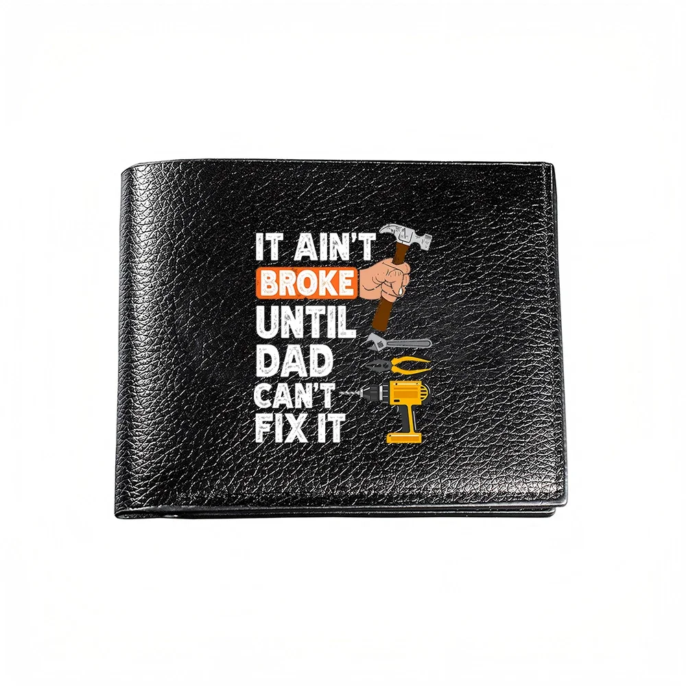 It Aint Broke Until Dad Cant Fix It Mens Wallet With Tools Design Casual Business Fashion Print Card Holder