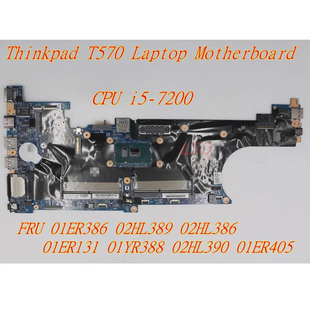 Baru untuk Lenovo Thinkpad T570 Laptop Motherboard grafis terintegrasi i5-7200 01ER386 02HL389 02HL386 01ER131 01YR388 02HL390