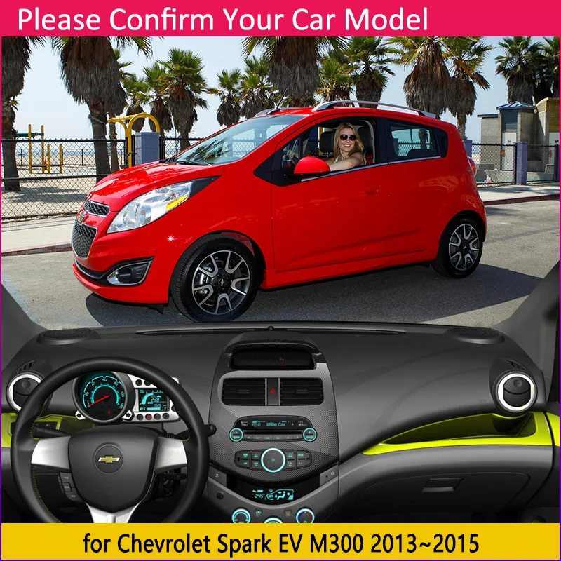 Car Dashboard Cover Mat Carpet Pad for Chevrolet Spark EV M300 Beat Daewoo Matiz Creative 2010~2015 Sunshade Protect Accessories