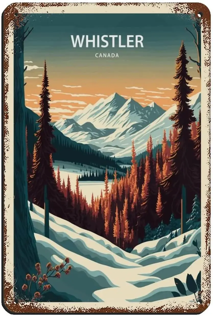 

AMTETE Whistler Canada Travel Poster Retro Poster Metal Tin Sign Chic Art Retro Iron Painting Bar People Cave Cafe Family Garage