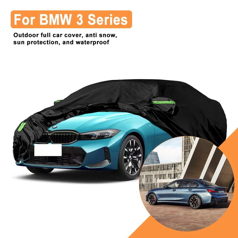 

For BMW 3 Series Car Full Cover - Outdoor Waterproof Snowproof Sunshade, Winter & Summer All Weather Auto Protection Accessories