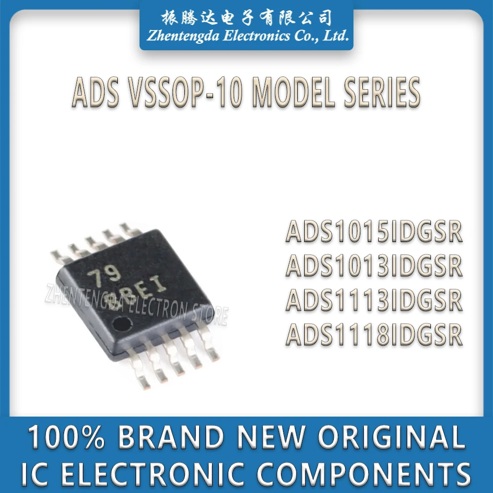 

ADS1015IDGSR ADS1013IDGSR ADS1113IDGSR ADS1118IDGSR ADS1015 BRPI ADS1013 BRMI ADS1113 BROI ADS1118 BBEI IC Chip VSSOP-10