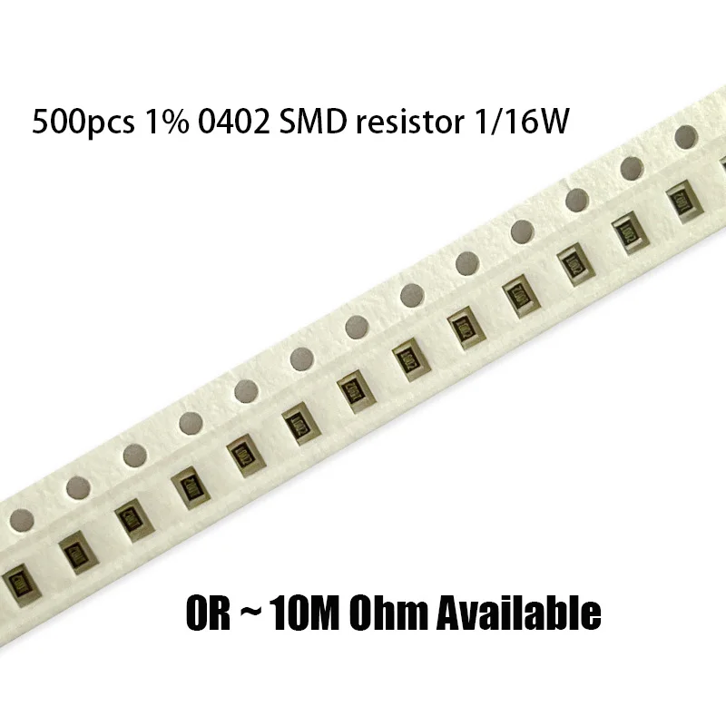 

500Pcs 0402 SMD Chip Fixed Resistor 1% 1/16W 1R-910R 1K-910R 1M-10M 10R 15R 18R 20R 62R 100R 360R 10K 15K 30K 360K 390K 100K Ohm