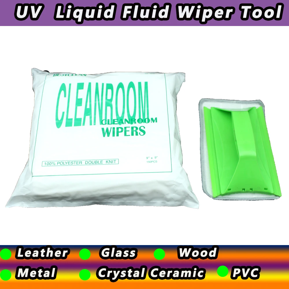 UV Liquid  Fluid Wiper  Tool Cleanroom Wiper For Glass Wood Metal Crystal Leather Ceramic PVC