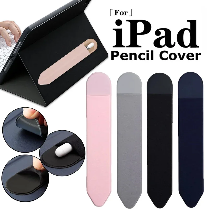 Adhesive Stylus Holder Pen Sleeve Case for Apple IPad IPencil 1 2 Protectors Elastic Pencil Pocket Anti-Lost Attached Pouch Bag