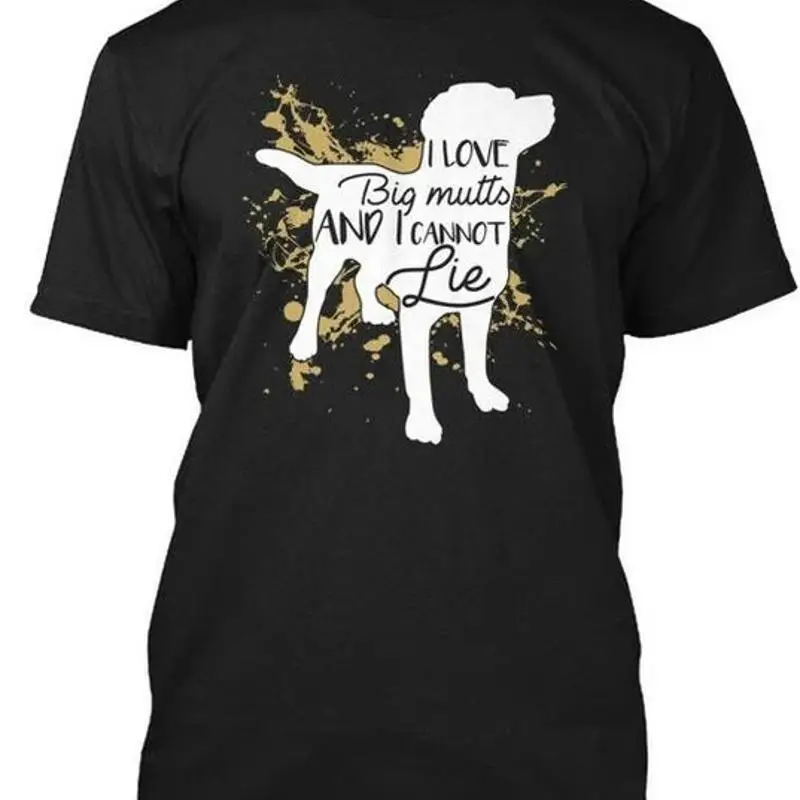 I Love Big Mutts And Cannot Lie Funny Size Premium T Shirt M 2XL