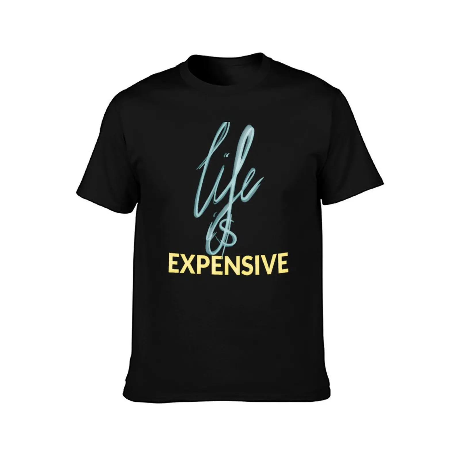Sadly: Life I$ Expensive T-Shirt, Summer Casual Cotton Tee, Oversized Streetwear Tops, Vintage Graphic Print, Unisex Men Women