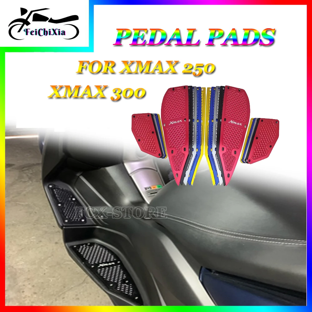 

For YAMAHA Xmax 300 Xmax 250 Motorcycle Accessories Pedal Pads xmax250 xmax300 Footrest Pads