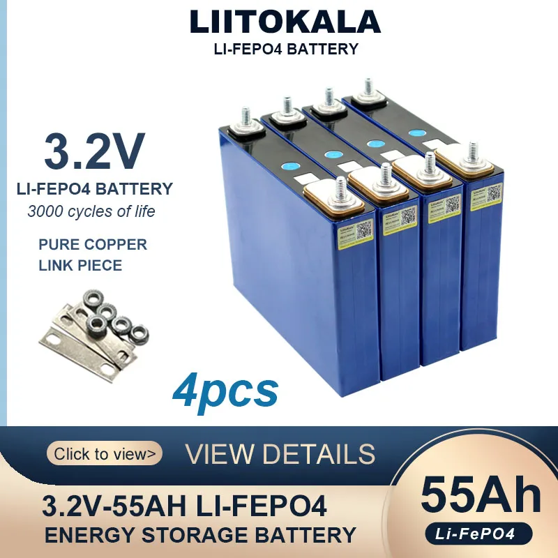 4pcs Liitokala 3.2V 55Ah LiFePO4 battery Lithium iron phosphate batteries for 12V 24V 3C Motorcycle Car Motor Modification M6