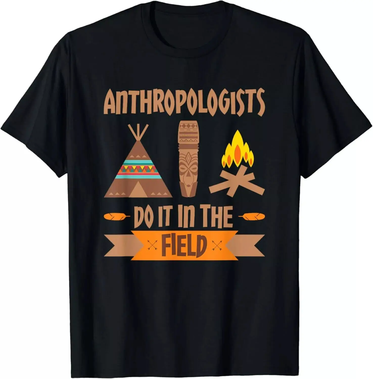 Funny Anthropologist Do It In The Field Gift Unisex T-Shirt