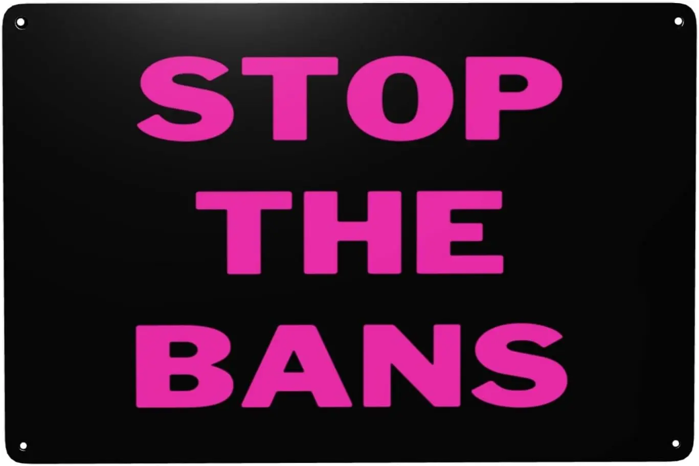 Abortion Rights Stop The Bans Healthcare For All Sign 8x12in Metal Sign Home Wall Garage Classic Vintage Decor York Signs s sign