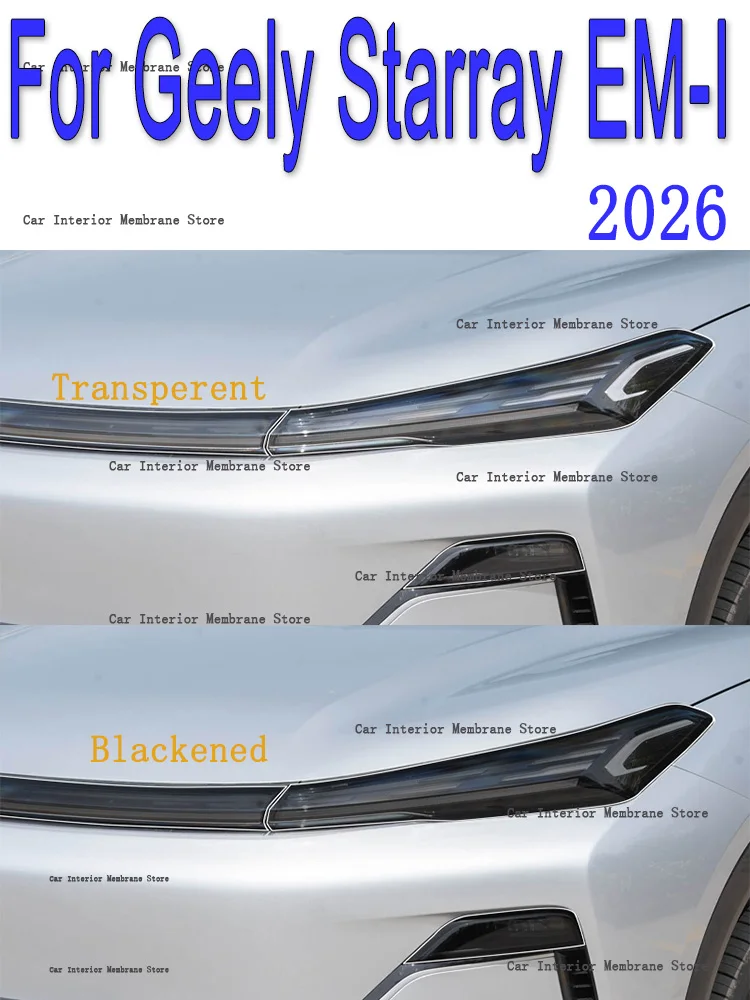 

For Geely Starray EM-I 2026 Car Exterior Headlight Anti-scratch Front Lamp Tint TPU Protective Film Cover Repair Accessories