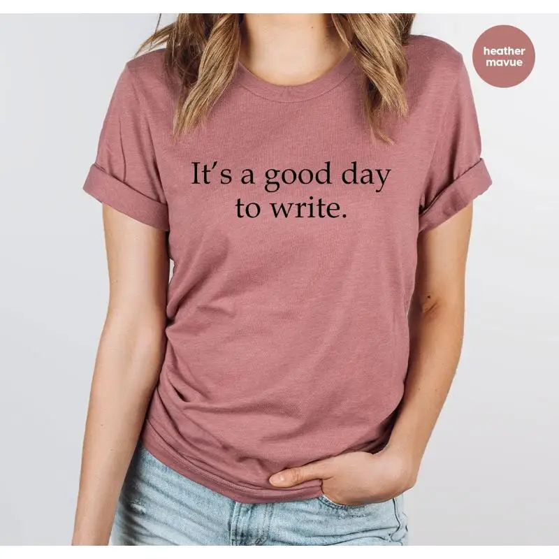 

Writer T Shirt S Novel Author Journalist Reporter Poet Teacher