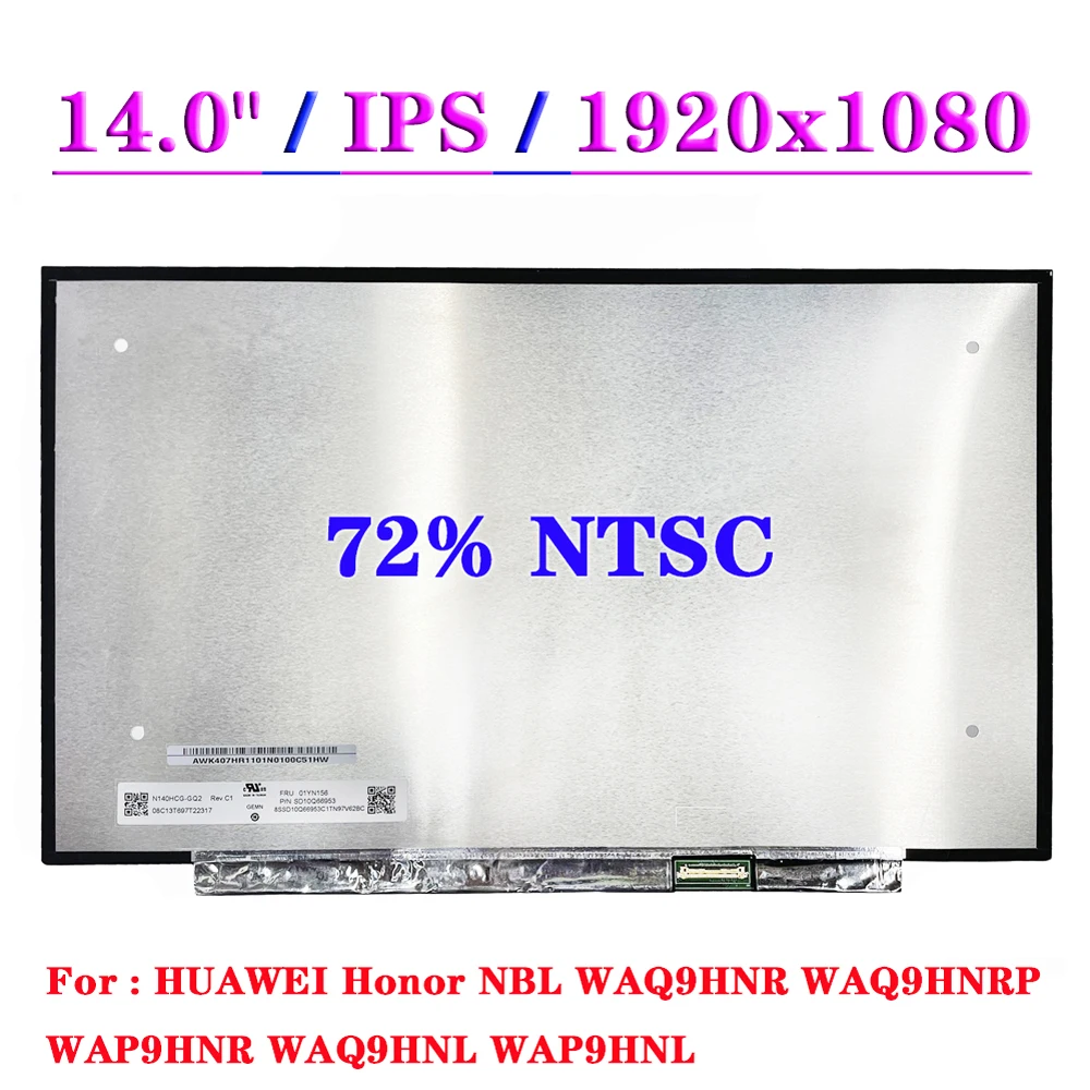 N140HCG-GQ2 Voor Huawei Honor Nbl WAQ9HNR WAQ9HNRP WAP9HNR WAQ9HNL WAP9HNL Laptop Lcd-scherm Ips 72% Ntsc 30 Pins Display