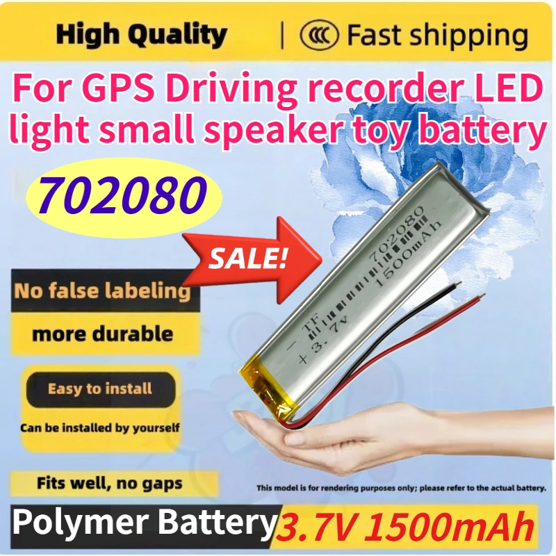 

New 702080 3.7V 1500mAh Polymer Rechargeable Battery For GPS Driving recorder LED light small speaker toy Replaceable Batteries