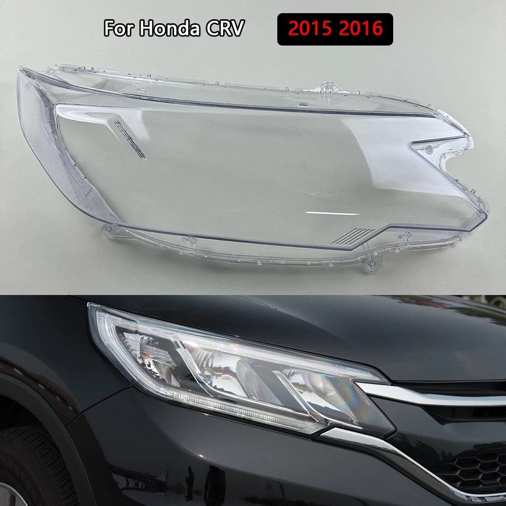 

Headlight Transparent Shell Headlamp For Honda CRV 2015 2016 Cover Lens Plexiglass Replace The Original Lampshade