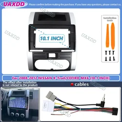 For 2008-2012 NISSAN X-Trail CEFIRO DONGFENG FENGDU MX6 10.1INCH 2 Din Car Android frame panel fascia cable harness dashboard