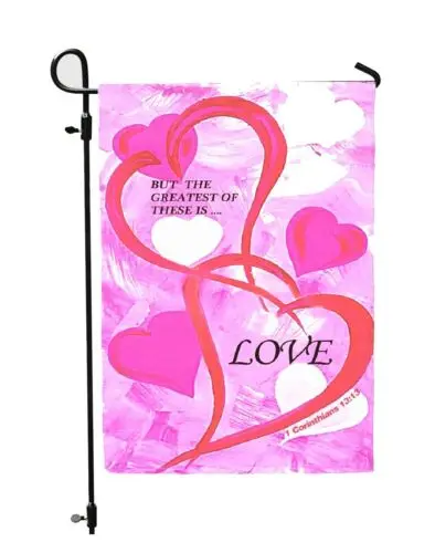 1 Corinthians 13:13 But The Greatest of These is Love Garden Flag Double Heart