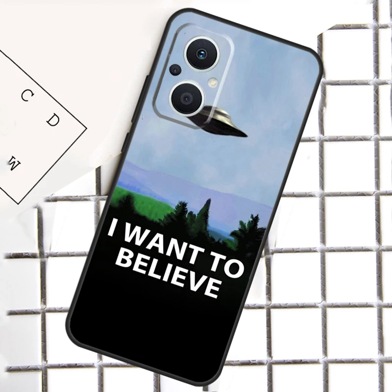 The X Files I want to believe Case For OPPO Reno 8 Lite 4 5 6 7 10 Pro 4Z 5Z 8T OPPO Find X5 X6 Pro X2 Neo X3 Lite Cover