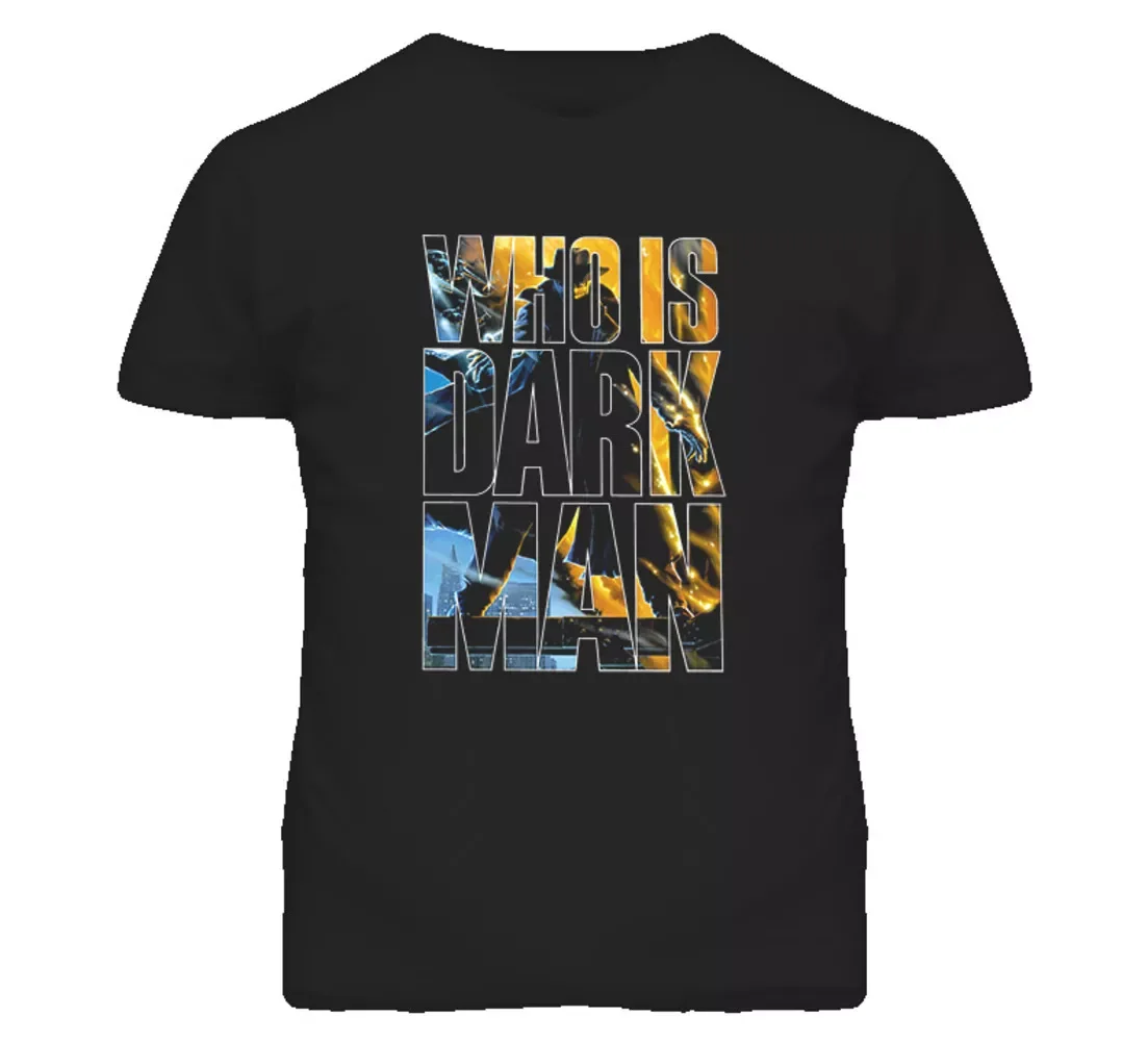 

Who Is Darkman Horror Scifi Movie Poster Cool T Shirt Men's Fashion Vintage Short Sleeve T-shirts