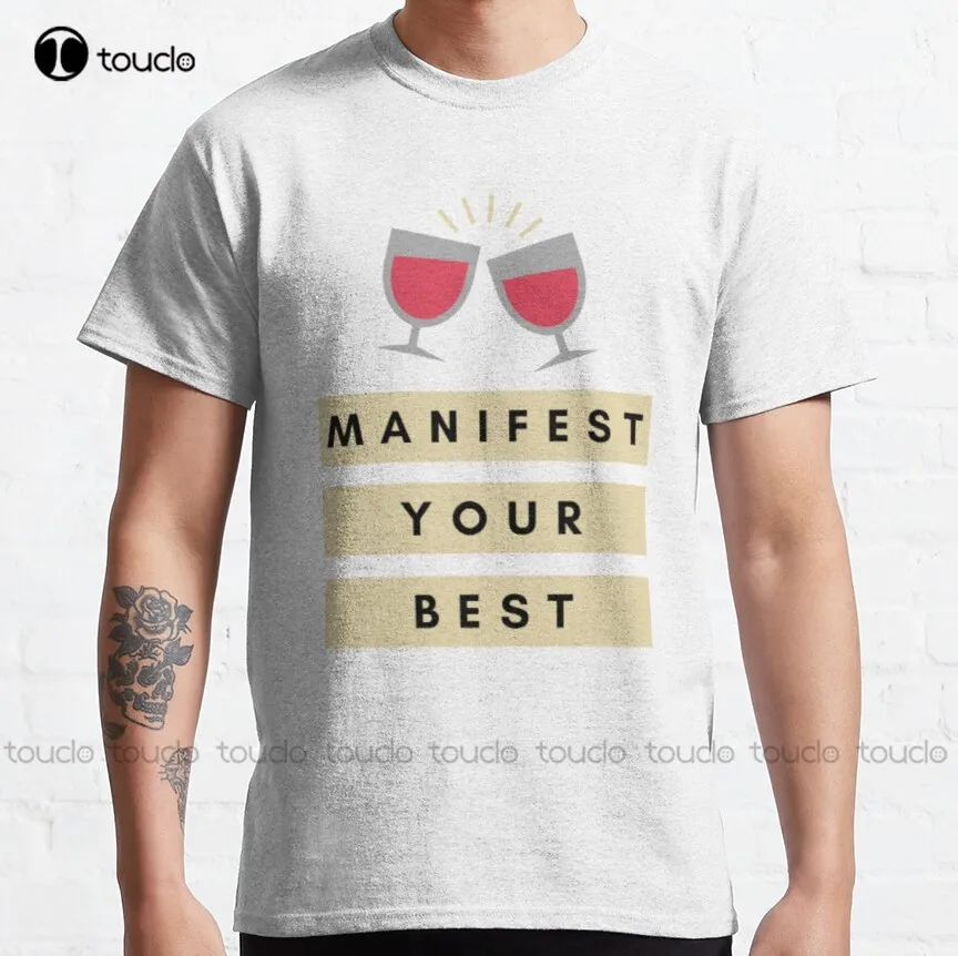 Manifest Your Best | Spirituality | Believe In Manifestation And See The Growth Classic T-Shirt Kindergarten Teacher Shirts New