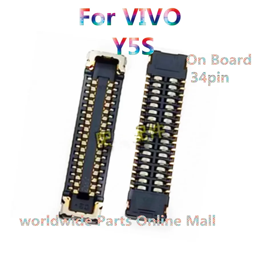 10pcs-100pcs For VIVO Y5S LCD screen display base motherboard cable connection buckle FPC connector On Board Flex 34-pin