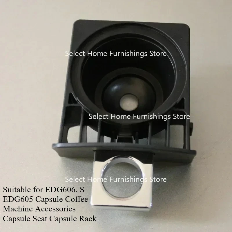 

Suitable for EDG606. S EDG605 Coffee Machine Accessories Capsule Holder