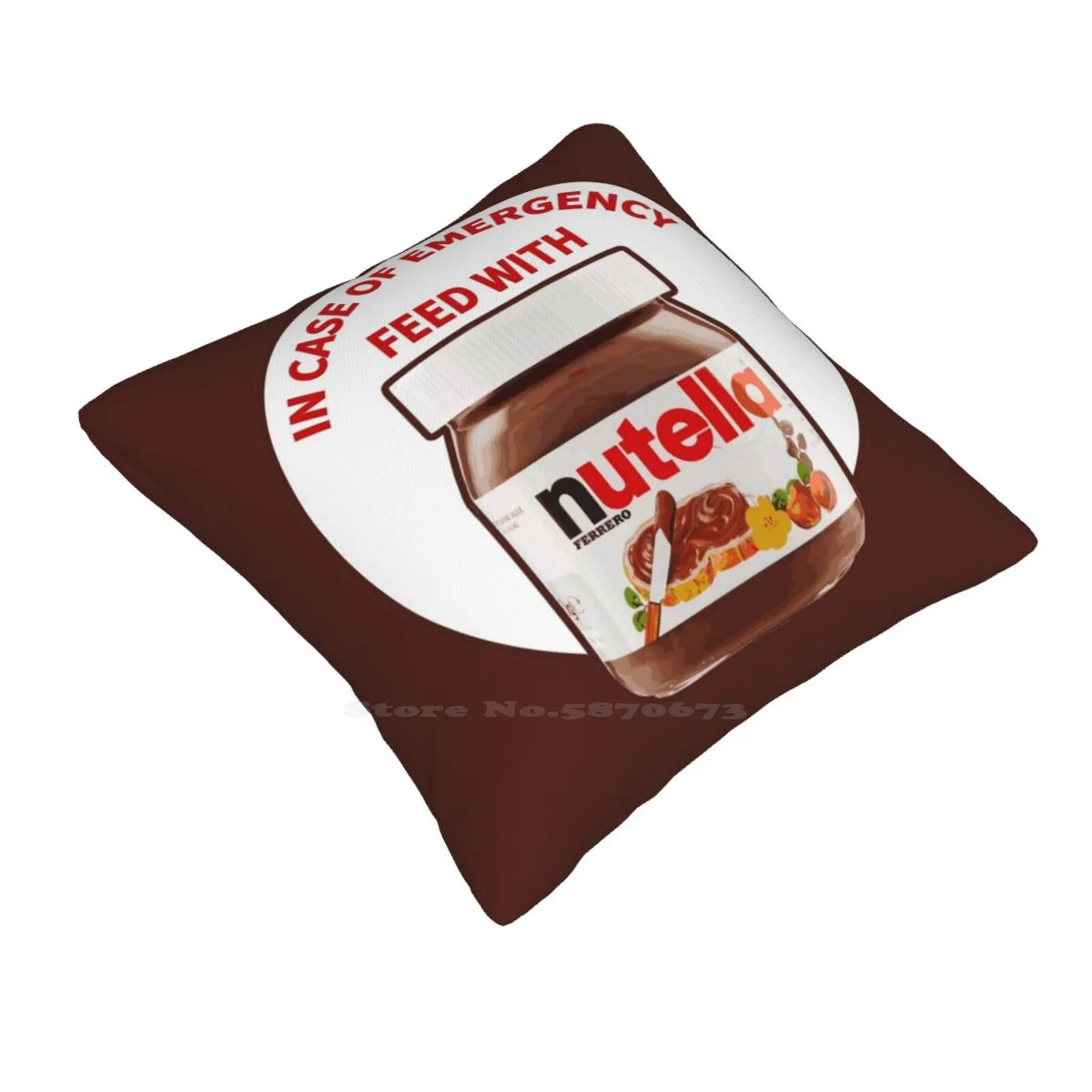 In Case Of Emergency Feed With Nutella Pillow Cover Hug Pillowcase In Case Emergency Feed Nutella Funny Chocolate Hazelnut