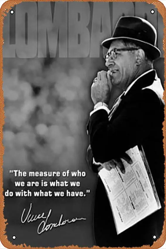 Metal Tin Sign 8 X 12 Inch - Lombardi Measure of Who We Are Quote Sports - Poster Metal Plaque Cafe, Bar, Home Wall Decor,