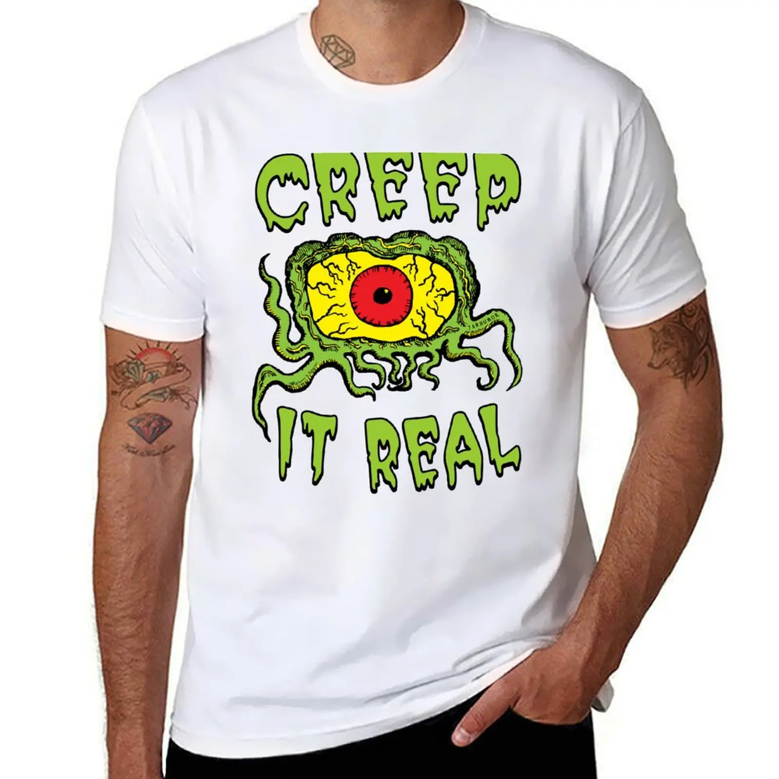 

Creep It Real T-Shirt t shirts for man cotton soft funny t shirts man T-Shirt