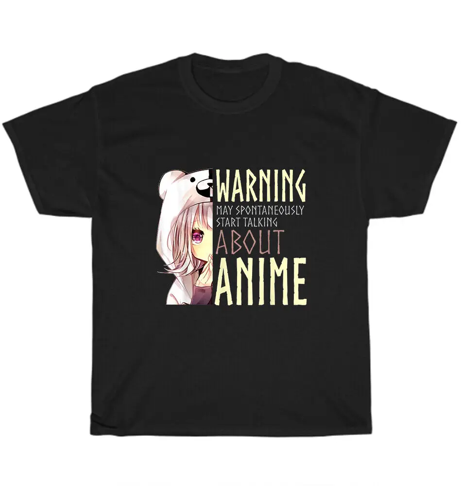 Warning May Spontaneously Start Talking About Anime Japanese T-Shirt Unisex GiftUnisex Summer Cotton Luxury Brand Super Size Ani