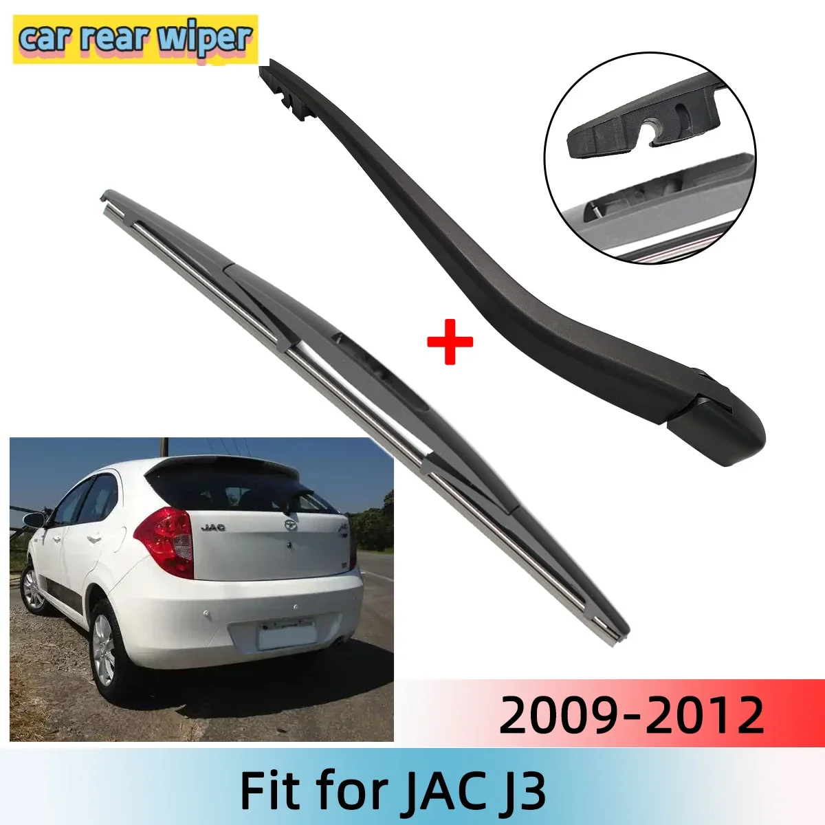 

Rear Wiper Blade & Arm Set Kit For JAC J3 2009--2012 Windshield Windscreen Rear Window