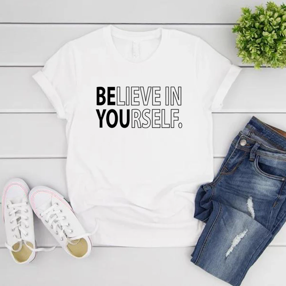 صدق بنفسك تي شيرت المعلم قميص تحفيزية المحملة عادية قصيرة الأكمام المرأة التي شيرت مضحك إيجابي المحملة النساء الملابس