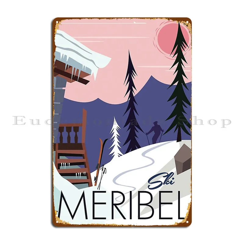 Meribel Poster Metal Sign Custom Cinema Printed Cave Printing Tin Sign Poster