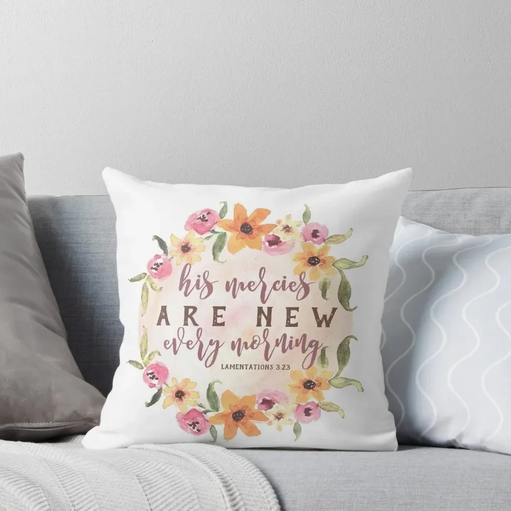 

His mercies are new every morning Throw Pillow New year bed pillows pillow