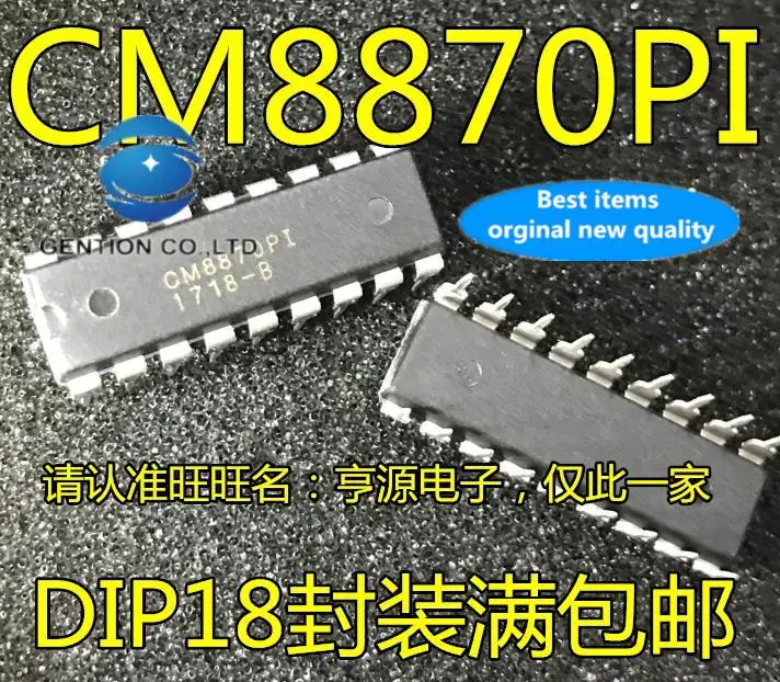

10 шт. 100% оригинал, новинка, в наличии CM8870 CM8870PI DIP18, прямой телефон, двухцветное многочастотное декодирование